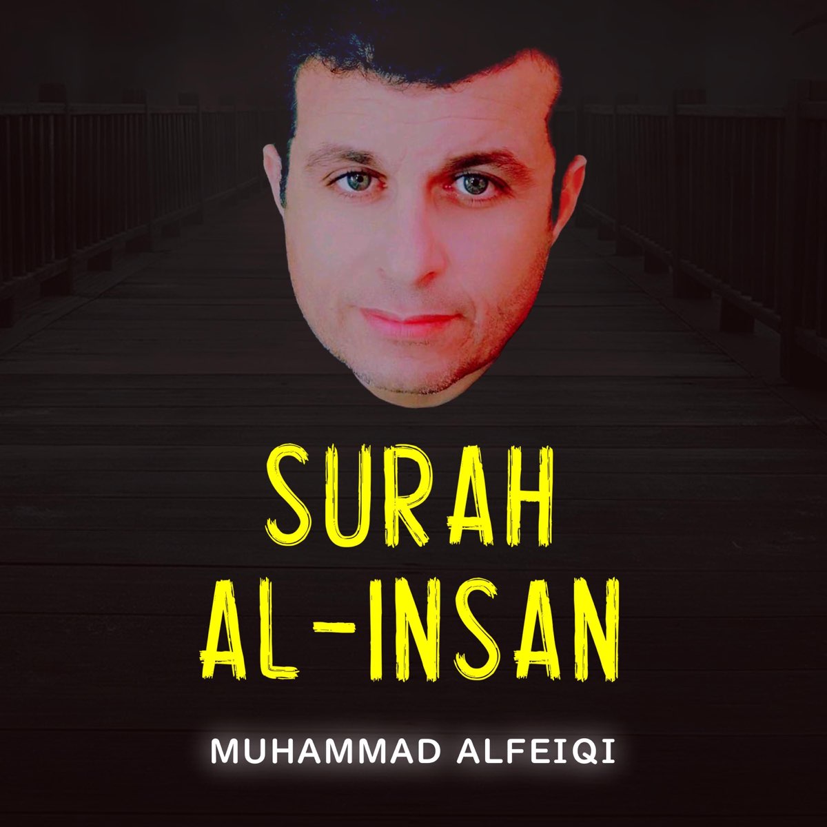 ‎Surah Al Insan - Single by Muhammad Alfeiqi on Apple Music