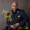 Mercy Said No - Single, 2024