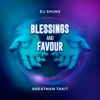 Blessings and Favour (feat. Oyije) - Single