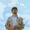 Without You - Single