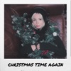 Christmas Time Again - Single