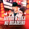 Meteu a Loka No Boiadeiro - Single