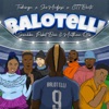 Balotelli (feat. Sneakbo, Robot Boii & Matthew Otis) - Single