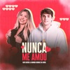 Nunca Me Amou - Single, 2023