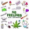 No Feelings (feat. Hayes From the Ky) - Djjvan lyrics
