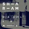 Call to Me (Sharam's Crazi Dub) [feat. Daniel Bedingfield] - EP album lyrics, reviews, download