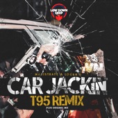 Car Jackin (T95 Remix) artwork
