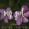 My Girl (Acoustic) - Single album lyrics, reviews, download