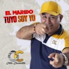 El Marido Tuyo soy Yo - Single