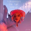 teardrops on the radio - Single