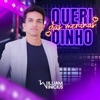 Queridinho das Meninas - Single