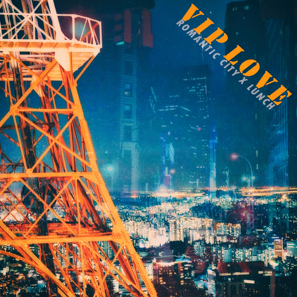 Romantic City – VIP LOVE – Single