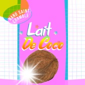 Lait de Coco (feat. Smilexx Native) artwork