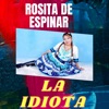 La Idiota (Encantos del Perú) - Single