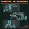 Tinta & Papel - Single album lyrics, reviews, download