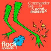 Flock: Episode 1 (feat. Esinam & ECHT!) artwork