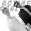 Acting Cool - Single