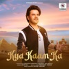 Kya Kaam Ka - Single