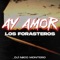 Ay Amor  Línea 49 - Dj Niico Montero lyrics