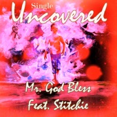 Uncovered (feat. Stitchie) artwork