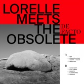 Lorelle Meets The Obsolete - Líneas en Hojas