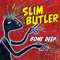 Slim on Ice - Slim Butler lyrics