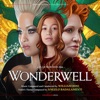 Wonderwell (Original Motion Picture Soundtrack)