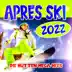 Après-Ski 2022 (Die Hütten-Mega-Hits) album cover