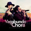 Vagabundo Chora - Ao Vivo by Guilherme & Benuto iTunes Track 1