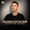 Onajonim sizni sog'indim - Single