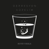 Depresyon Güzelim - Single