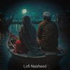 Rahmatun Lil'Alameen (Lofi) - Shakir Khan Rahmani