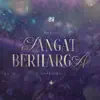 Sangat Berharga - Single album lyrics, reviews, download