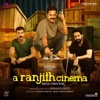 A Ranjith Cinema (Original Motion Picture Soundtrack) - Single