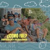 ¿Cómo Fue? - Single