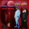 Bad Gyal (feat. Harry Toddler & Tracy Mowet) - Single album lyrics, reviews, download
