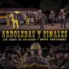 Arboledas y Pinales (feat. Grupo Arriesgado) - Single album lyrics, reviews, download