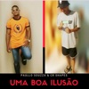 Uma Boa Ilusão (feat. Cr Shapes) - Single