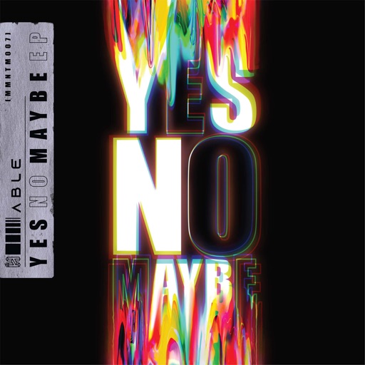 Yes No Maybe - EP by Able