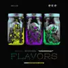 Flavors - Single album lyrics, reviews, download