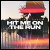 Stream & download Hit Me on the Run (feat. Polina Vita) - Single