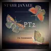 Starr Janaee, Pt. 2 - Single album lyrics, reviews, download