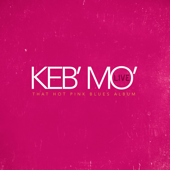 Better Man (Live) - Keb' Mo'