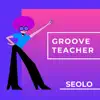 Stream & download Groove Teacher (Extended Mix) - Single