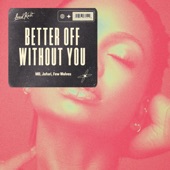 Better off Without You artwork