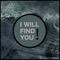 I Will Find You artwork
