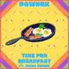 Stream & download Time for Breakfast (feat. Mark Otten) - Single