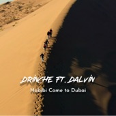 Habibi Come to Dubai (feat. Dalvin) artwork