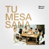 Tu mesa sana (feat. Benjamin Brunet) - Single