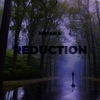 Reduction - Single, 2023